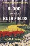 Blood on the Bulb Fields