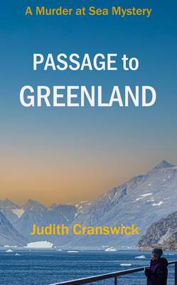 Passage to Greenland – A Murder at Sea Mystery